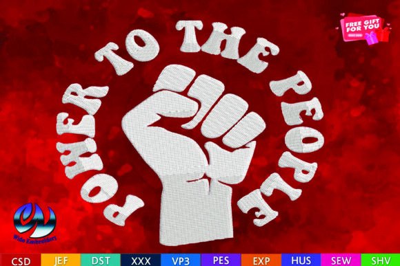Power to the People Embroidery Design