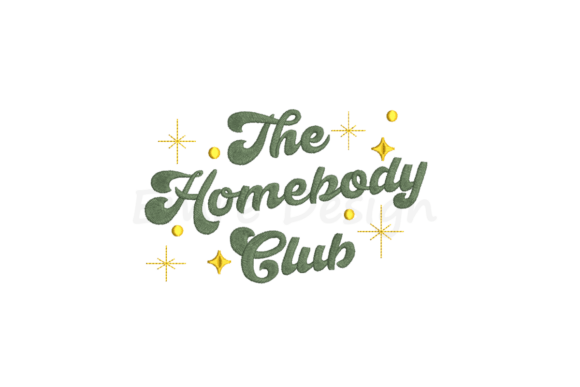 The Homebody Club Embroidery Design
